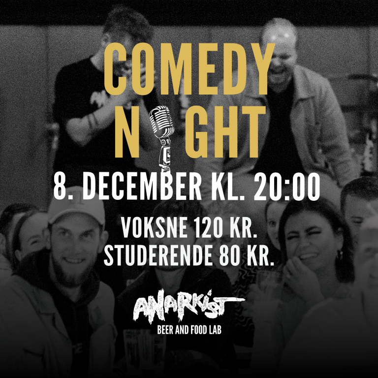 Comedy Night - Anarkist Beer & Food Lab - 8. december